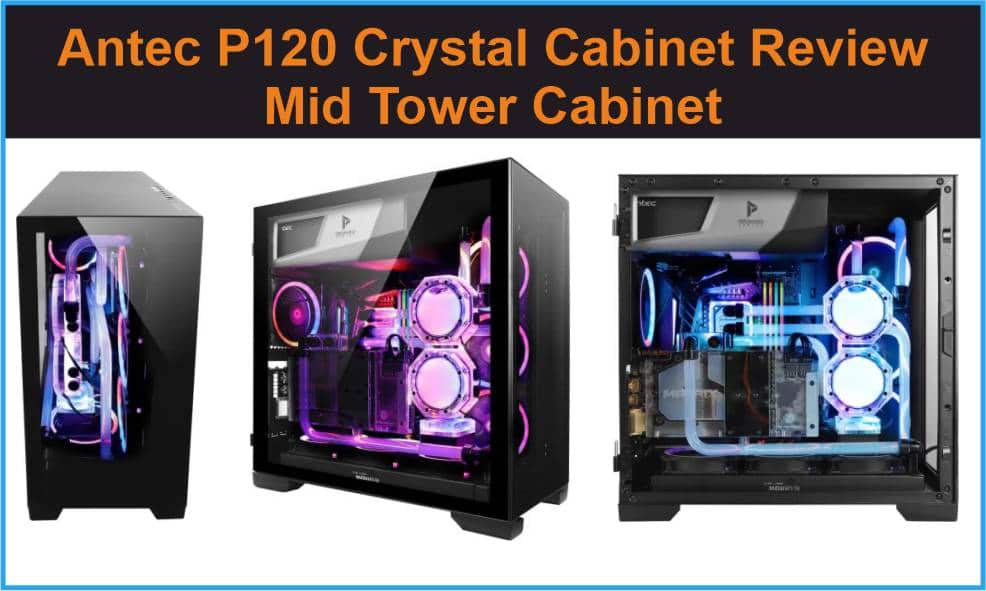 Antec P120 Crystal Cabinet