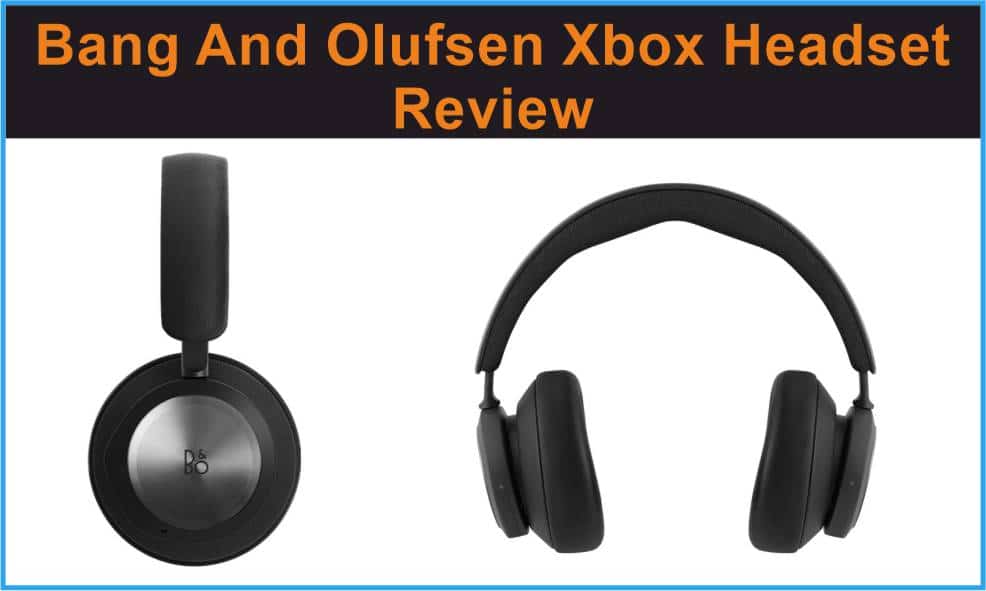 Bang And Olufsen Xbox Headset Review