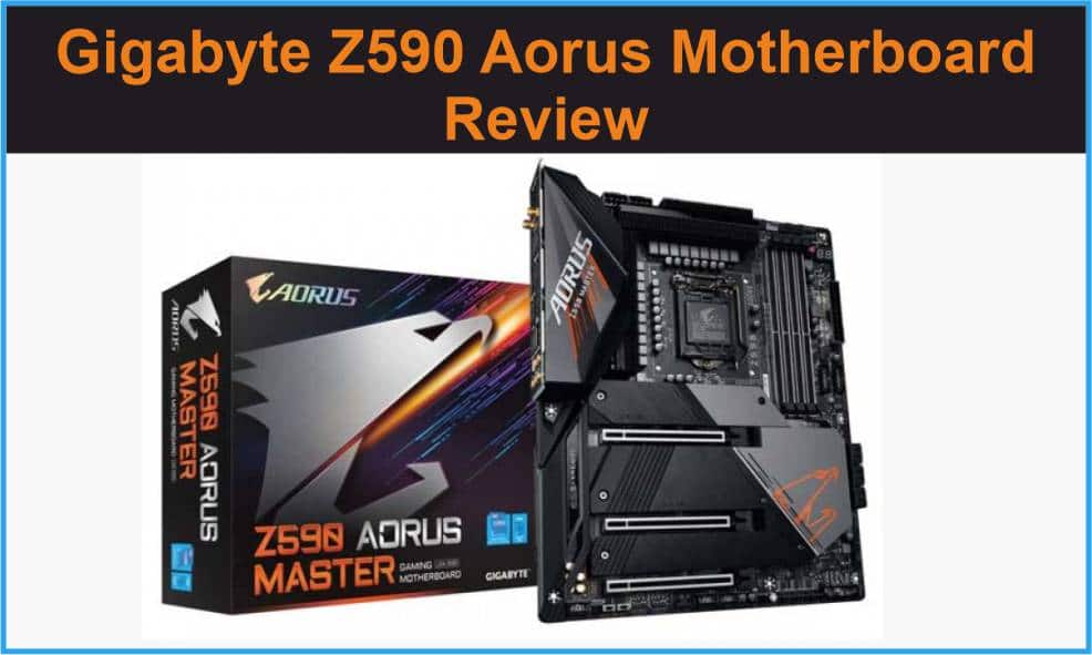 Gigabyte Z590 Aorus Master Review