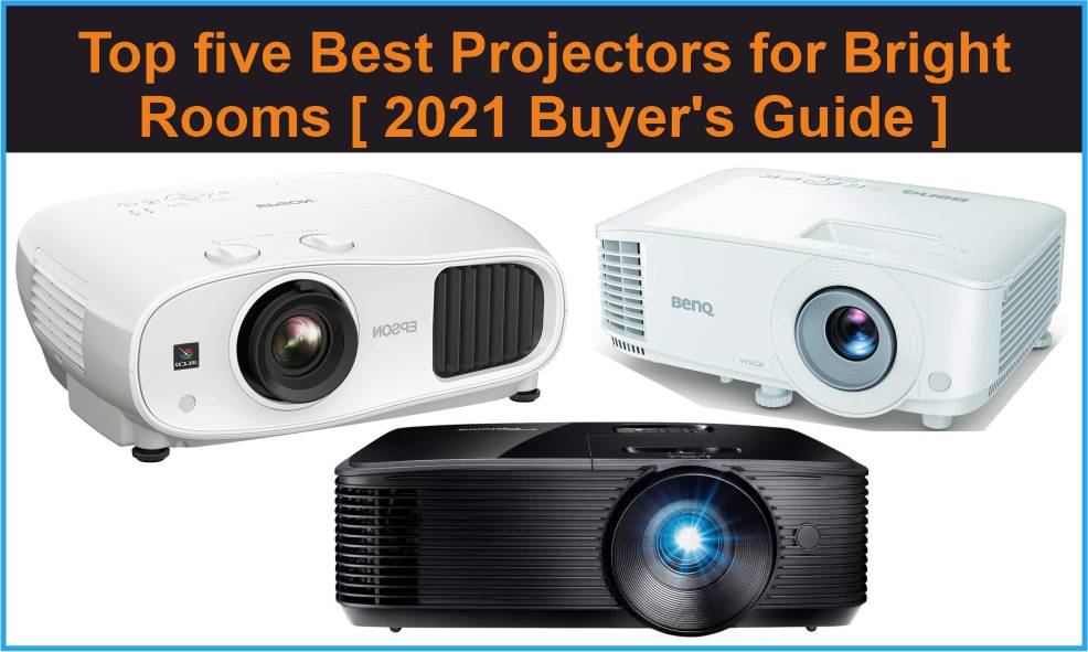 Top Five Best Projectors For Bright Rooms